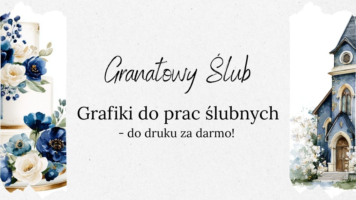 Potrzebujesz granatowych grafik ślubnych? Ten darmowy arkusz może Ci się spodobać!
