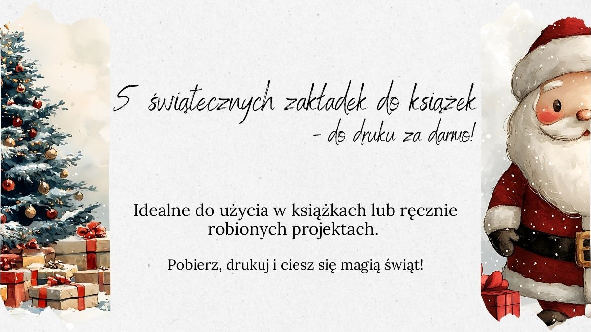 Darmowe świąteczne zakładki do książki - 5 projektów do druku